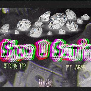 $how U $um'n (feat. Arab) (Explicit)