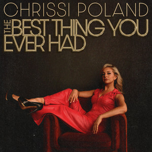 The Best Thing You Ever Had