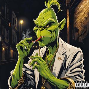Grinch (Explicit)