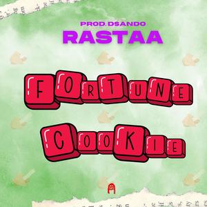 Rastaa - FORTUNE COOKIE (Explicit)