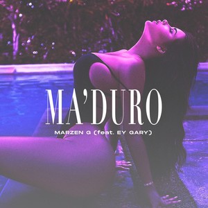Ma'duro(feat. Ey Gary)