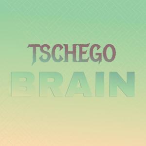 Tschego Brain