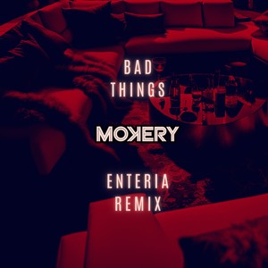 Bad Things (Remix)