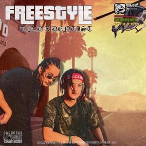 Freestyle (feat. Thomas Ng Dagupan & Dentist) [Explicit]