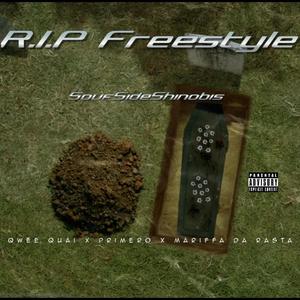 R.I.P Freestyle (feat. Qwee Quai, Primero & Mariffa Da Rasta) [Explicit]