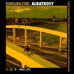 Donguralesko - Albatrosy (Explicit)