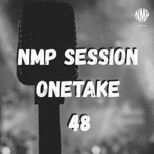 NMP Session OneTake #48 (feat. RAPMAN) (AUDIO DIRECTO) (Explicit)