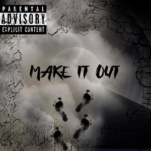 Make it out (Explicit)