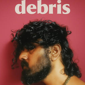 Debris (Explicit)