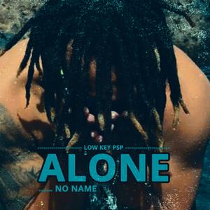 Alone (feat. No Name Cv)