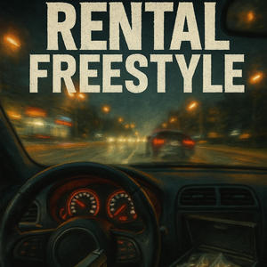 Rental freestyle (Explicit)