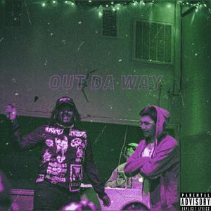 OutDaWay (feat. The Gold Activist & MOSTHATED) (Explicit)