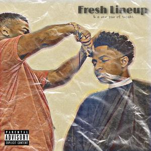 Fresh Lineup (Explicit)