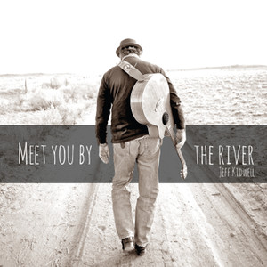 Meet You By the River