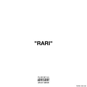 Rari (Explicit)