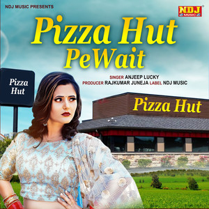 Pizza Hut Pe Wait