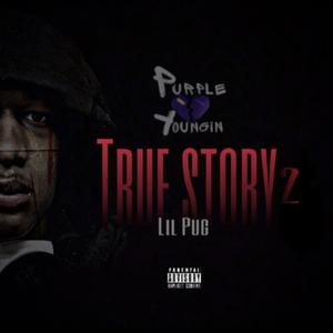 True Story 2 (Explicit)