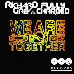 We Are One Together (Original Mix)