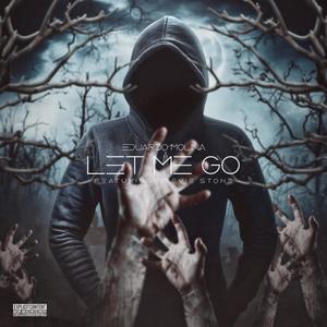 Let Me Go (feat. Stevie Stone) (Explicit)
