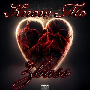 Know Me (Explicit)