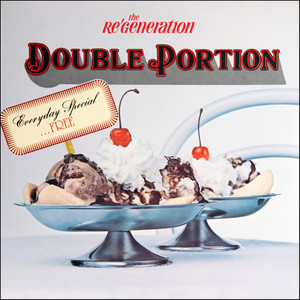 Re Generation - Double Portion