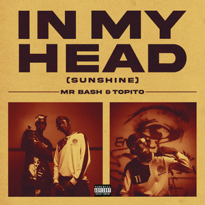 In My Head (Sunshine) [Explicit]