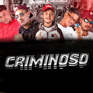 Criminoso(feat. Barca na Batida & MC Ricardinho) (Explicit)