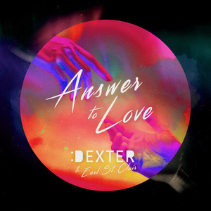 Dexter - Answer to Love