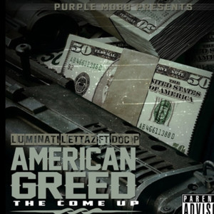 American Greed (The Come Up) (Explicit)