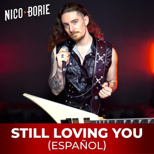 Still Loving You (Español)