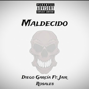 Maldecido (Explicit)