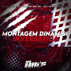 Montagem Dinamiss Inversártica (Explicit)