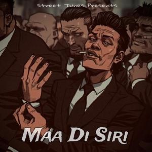 Maa Di Siri (feat. Paras)