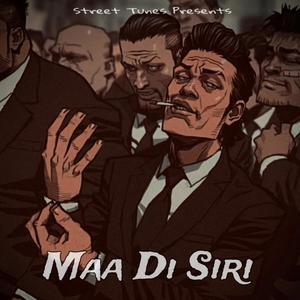 Maa Di Siri (feat. Paras)