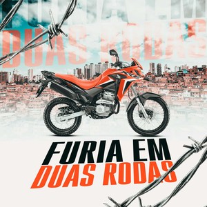 Furia em Duas Rodas