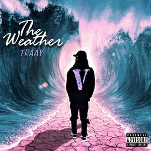 The Weather (Explicit)