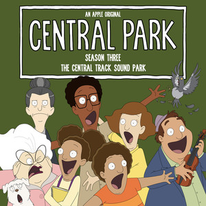 Central Park Season Three, The Soundtrack - The Central Track Sound Park (A Star Is Owen) (Original Soundtrack)