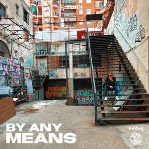 By Any Means (Explicit)