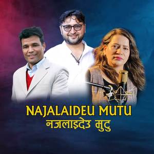 NAJALAIDEU MUTU MERO (Acoustic Version)