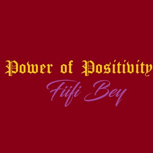 Power Of Positivity