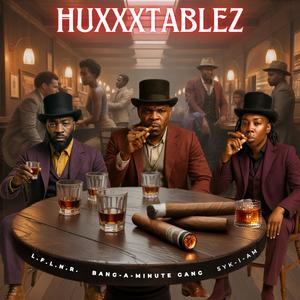 Huxxxtablez (feat. Libron Wayne & Luse Kanz) (Radio Edit)