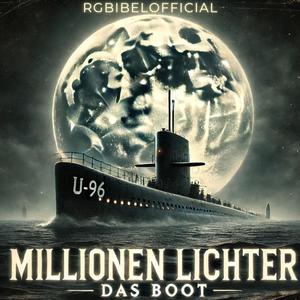 Millionen Lichter (Das Boot)