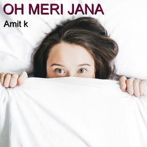 Oh Meri Jana