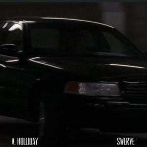 Swerve (Explicit)