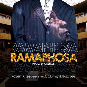 Ramaphosa (feat. TeePeeh, Clumsy_sa & Buzzi lee)