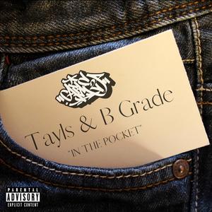 In the Pocket(feat. Tayls & B Grade) (Explicit)