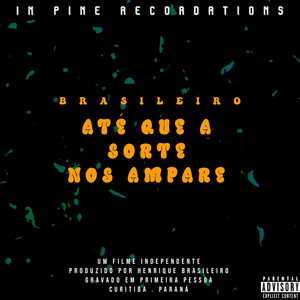 Até Que a Sorte nos Ampare (Explicit)