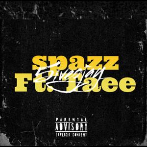 Spazz (Explicit)