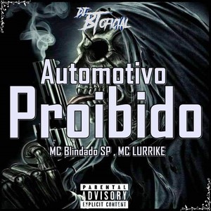 Automotivo Proibido (Explicit)