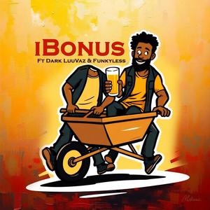 iBonus (feat. Dark LuuVaz & Funkyless)